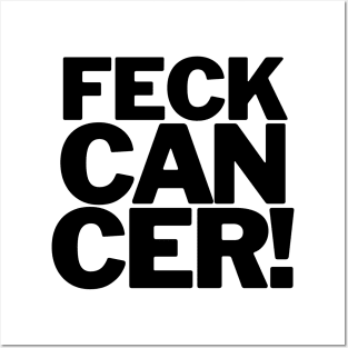 Feck Cancer Posters and Art